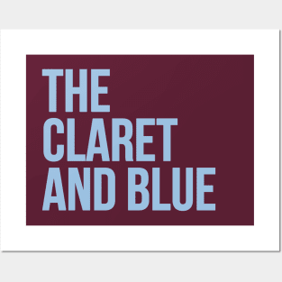 The Claret and Blue Posters and Art